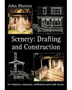 Scenery: Drafting and Construction for Theatres, Museums, Exhibitions and Trade Sh Ows