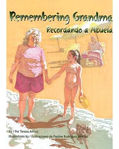 Remembering Grandma/Recordando a Abuela