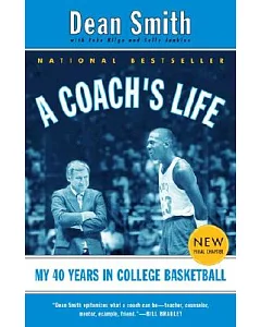 A Coach’s Life: My 40 Years in College Basketball