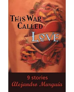 This War Called Love: Nine Stories