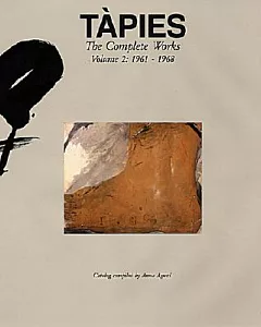 Tapies: The Complete Works : 1961-1968