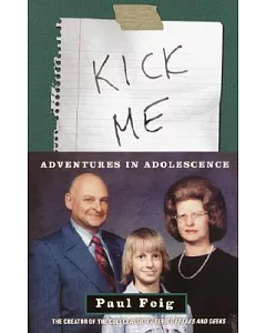 Kick Me: Adventures in Adolescence