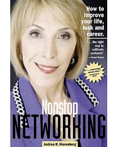 Nonstop Networking: How to Improve Your Life, Luck, and Career