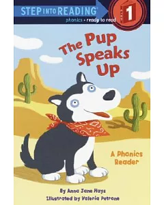 The Pup Speaks Up: A Phonics Reader