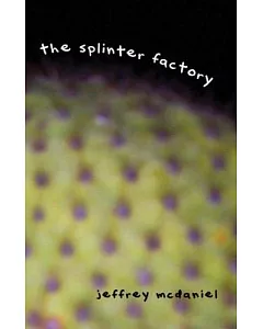 The Splinter Factory