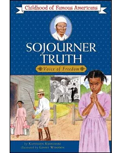 Sojourner Truth: Voice of Freedom