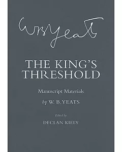 The King’s Threshold: Manuscript Materials