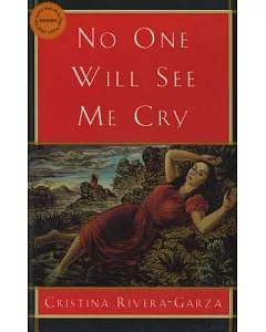No One Will See Me Cry: A Novel