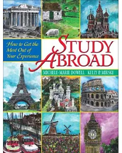 Study Abroad: How to Get the Most Out of Your Experience