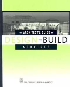 The Architect’s Guide to Design-Build Services