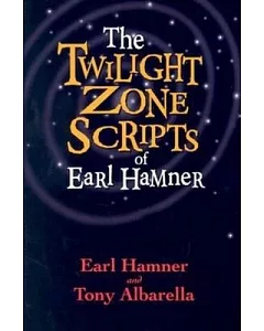 The Twilight Zone Scripts of Earl hamner