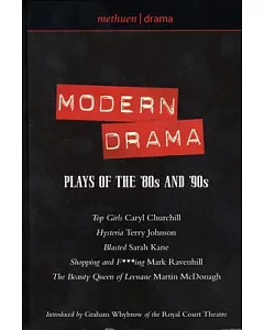Modern Drama Plays of the 80s and 90s: Plays of the 80’s and 90’s