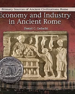 Economy and Industry in Ancient Rome
