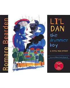 Li’L Dan, the Drummer Boy: A Civil War Story