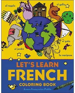 Let’s Learn French Coloring Book