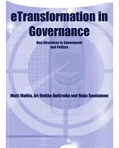 Etransformation in Governance: New Directions in Government and Politics
