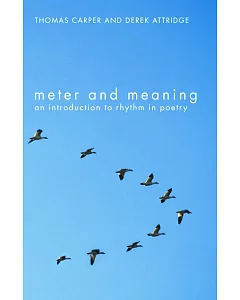 Meter and Meaning: An Introduction to Rhythm in Poetry