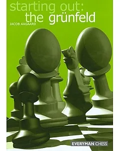 Starting Out: The Grunfeld