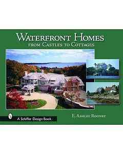 Waterfront Homes: From Castles to Cottages