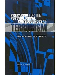 Preparing for the Psychological Consequences of Terrorism: A Public Health Strategy