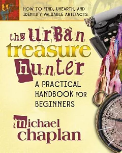 The Urban Treasure Hunter: A Practical Handbook for Beginners