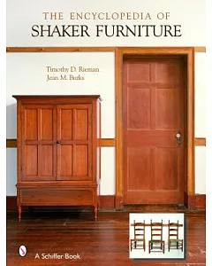Encyclopedia of Shaker Furniture