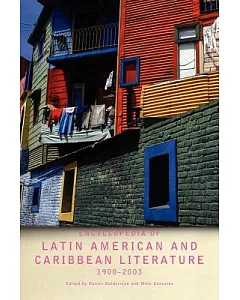 Encyclopedia of Latin American and Caribbean Literature 1900-2003