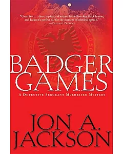 Badger Games: A Detective Sergeant Mulheisen Mystery