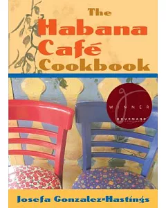 The Habana Cafe Cookbook