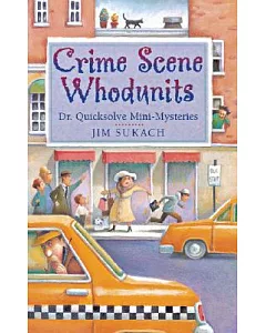 Crime Scene Whodunits: Dr. Quicksolve Mini-Mysteries