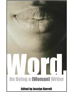Word: On Being a Woman Writer