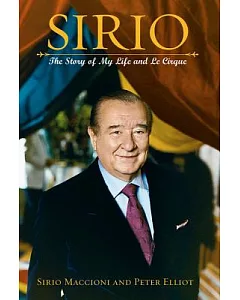 Sirio: The Story of My Life and Le Cirque