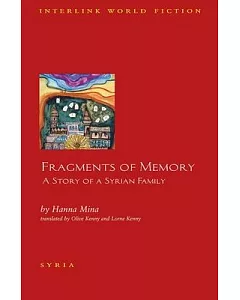 Fragments of Memory: A Story of a Syrian Family