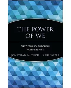 The Power of We: Succeeding Through Partnerships