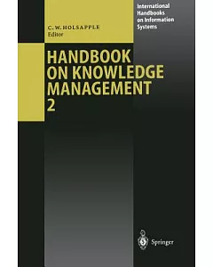 Handbook on Knowledge Management 2: Knowledge Directions
