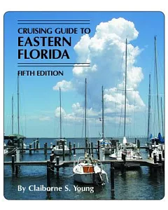 Cruising Guide To Eastern Florida