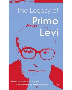 The Legacy of Primo Levi