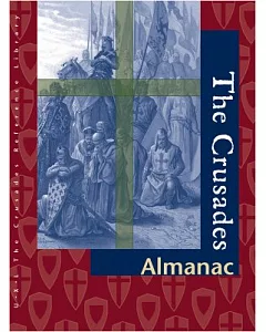The Crusades: Almanac