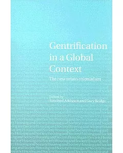 Gentrification In A Global Context: The new urban colonialism
