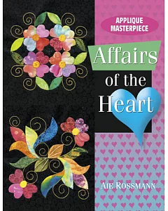 Applique Masterpiece: Affairs of the Heart