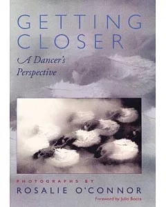 Getting Closer: A Dancer’s Perspective