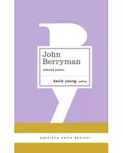 John berryman: Selected Poems