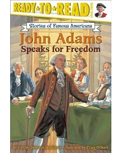 John Adams Speaks for Freedom