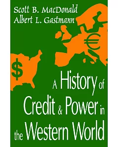 History Of Credit And Power In The Western World