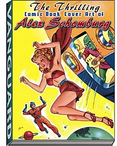 The Thrilling comic Book Cover Art Of Alex Schomburg