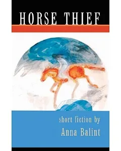 Horse Thief And Other Stories