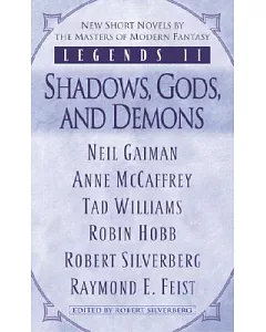 Legends II: Shadows, Gods, and Demons