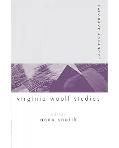 Palgrave Advances In Virginia Woolf Studies