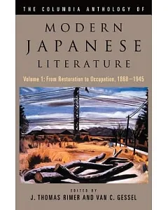 The Columbia Anthology Of Modern Japanese Literature