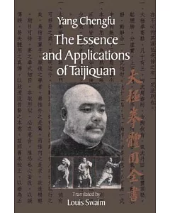 The Essence And Applications Of Taijiquan